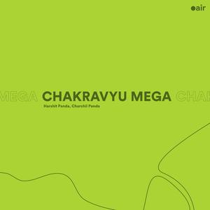 Chakravyu Mega (Harshit Panda Remix)