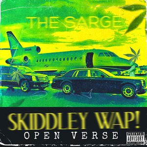 SKIDDLEY WAP (OPEN VERSE)