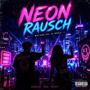Neonrausch