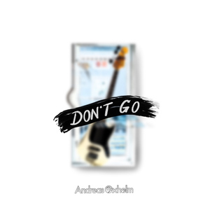 Don't Go