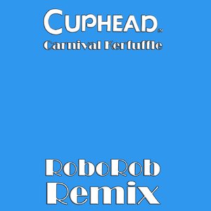 Carnival Kerfuffle (from "Cuphead")