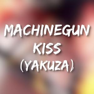 MachineGun Kiss (Japanese Version)