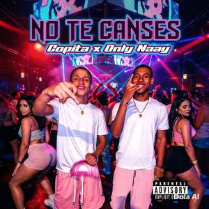 no te canses