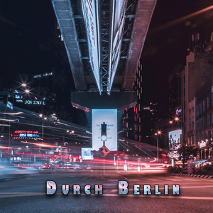 Durch Berlin