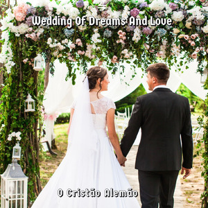 Wedding Of Dreams And Love (Acoustic)