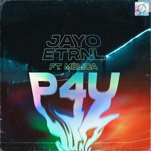 P4U (feat. ETRNL & Melica)