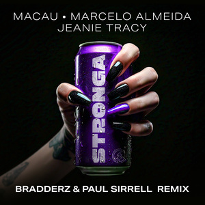 STRONGA (Bradderz & Paul Sirrell Edit Mix)