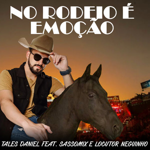 No Rodeio É Emoção