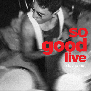 SO GOOD (Live)