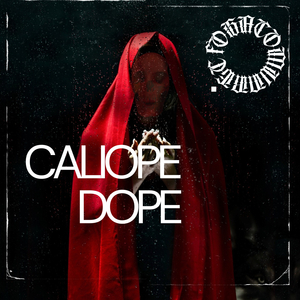 Caliope dope