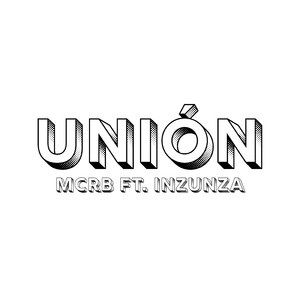 Union (feat. Inzunza)