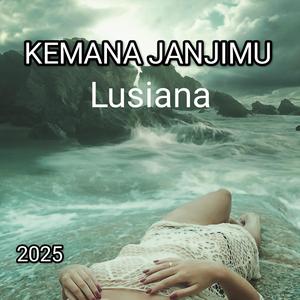 Kemana Janjimu (New Version)