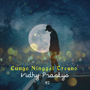 Lungo Ninggal Tresno