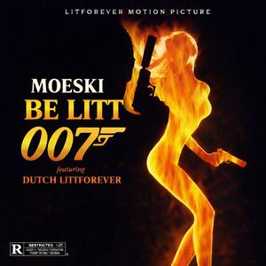 007 (feat. Dutch Littforever)