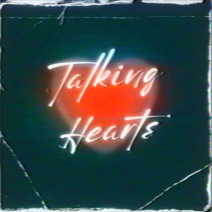 Talking Hearts