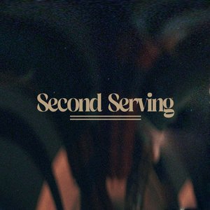 Second Serving