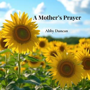 A Mother's Prayer