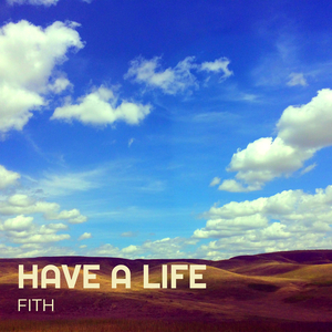 Have a Life