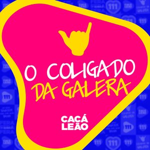 O Coligado da Galera