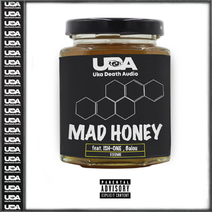 MAD HONEY (feat. ISH-ONE & Balou)