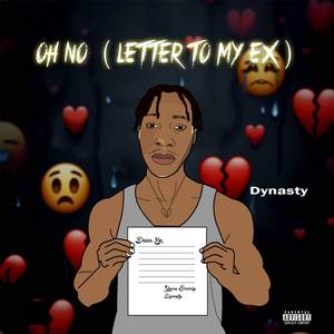 Oh No (Letter to my Ex)