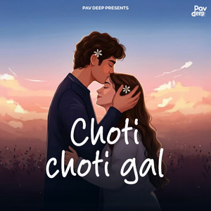 Choti Choti Gal
