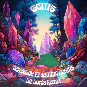 Gems (feat. Sammy Adams) (Lit Lords Remix)