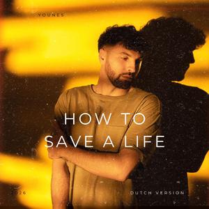 How To Save A Life (Dutch)