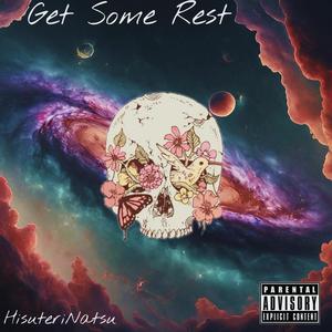 Get Some Rest