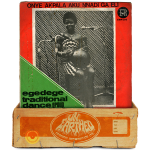 Ka Anyi Kiribe Egwu / Afagi Dina Ukwe / Egwu Anyi Na Akpo Gi Ka Igbara Egwu / Nwa Odika Ijego Agba (2024 Remaster)