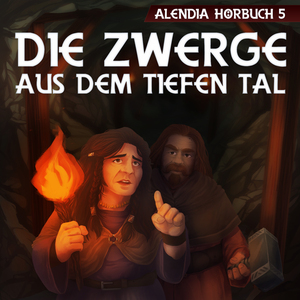 Kapitel 10 - Die Zwerge aus dem tiefen Tal