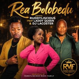 Rea Bolobedu (feat. Dj Lacoster & Laddy Queen)