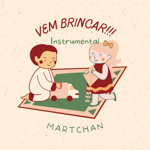 Vem Brincar (Instrumental)