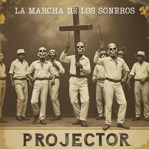 La Marcha De Los Soneros