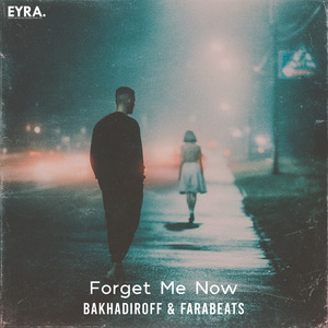 Forget Me Now