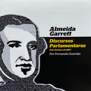 Discursos Parlamentes de Almeida Garrett (Parte 4)
