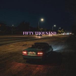 Fifty Thousand