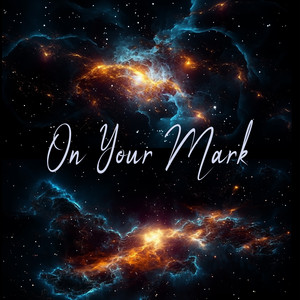 On Your Mark