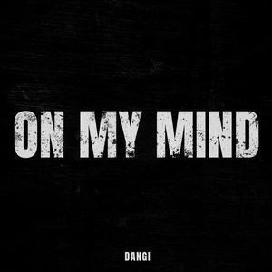 On My Mind