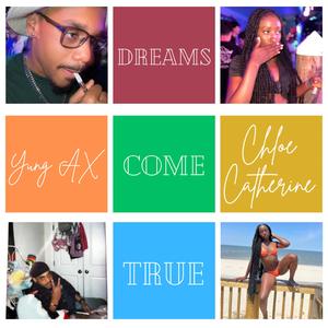Dreams Come True (feat. Chloe Catherine)
