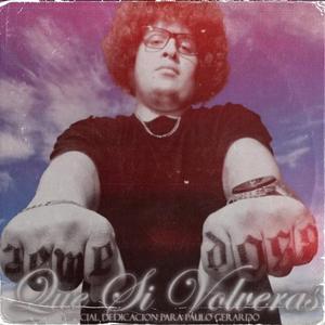 Que Si Volveras (Especial Dedicacion)