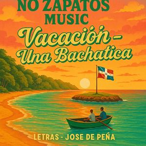 Vacaciòn (Una Bachatica)