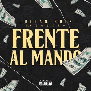 Frente Al Mando (feat. Coqueto)
