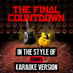 The Final Countdown (In the Style of Europe) [Karaoke Version]