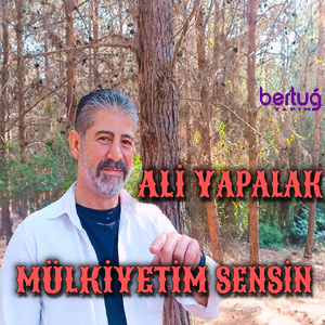 Mülkiyetim Sensin