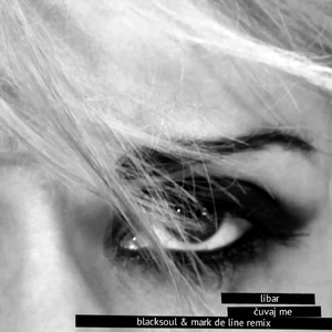 Čuvaj Me (Blacksoul & Mark De Line)