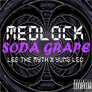 Soda Grape (feat. Lee the Myth & Yung Leo)