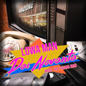 Dai novanta (feat. The Havana Man)