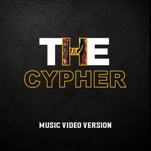 THE CYPHER (feat. Mega Ran, Anthiny King, FrivolousShara, Bliz, Sir Tizzy, Cutright, Wrestle And Flow, Monteasy, Shokus Apollo, Teek Hall & E.Quipped) (Music Video Version)