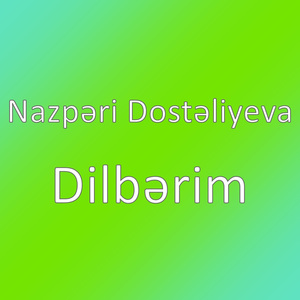 Dilbərim